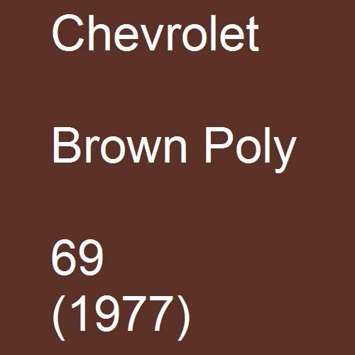 Chevrolet, Brown Poly, 69 (1977).